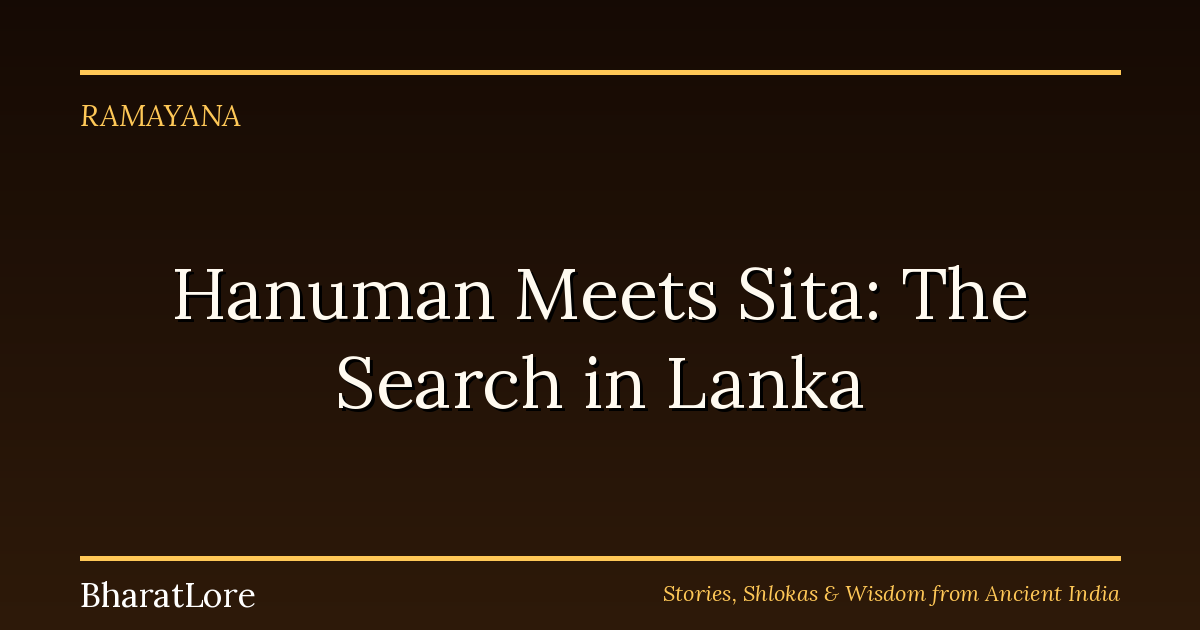 Hanuman Meets Sita: The Search in Lanka