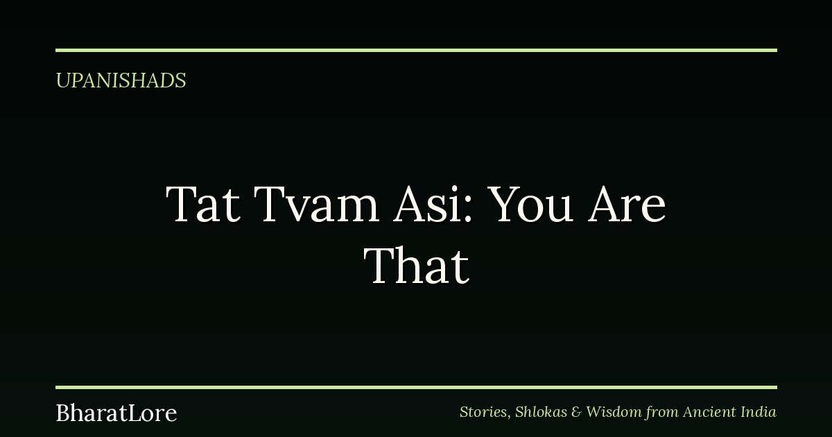 Tat Tvam Asi: The Four Words That Say You Are Already What You’re Seeking