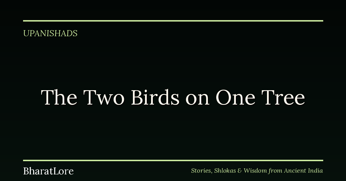The Two Birds on One Tree: The Mundaka Upanishad’s Image of a Divided Self