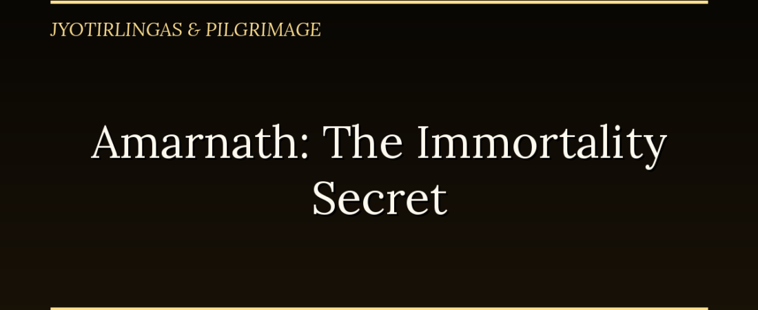 Amarnath: The Cave Where Shiva Told Parvati the Secret of Immortality — and Two Pigeons Overheard