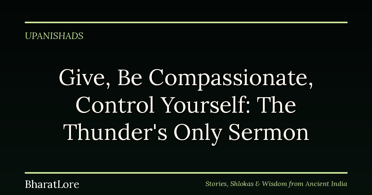 Give, Be Compassionate, Control Yourself: The Thunder’s Only Sermon