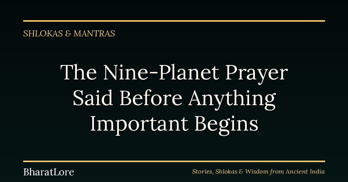 The Nine-Planet Prayer Said Before Anything Important Begins